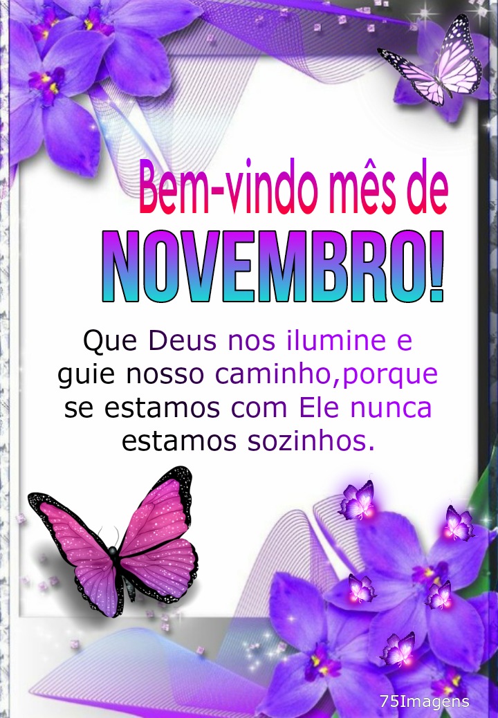 Bem-vindo Novembro! Imagens e Gif com frases para agradecer e dar as boas vindas